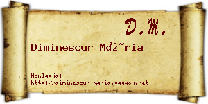 Diminescur Mária névjegykártya